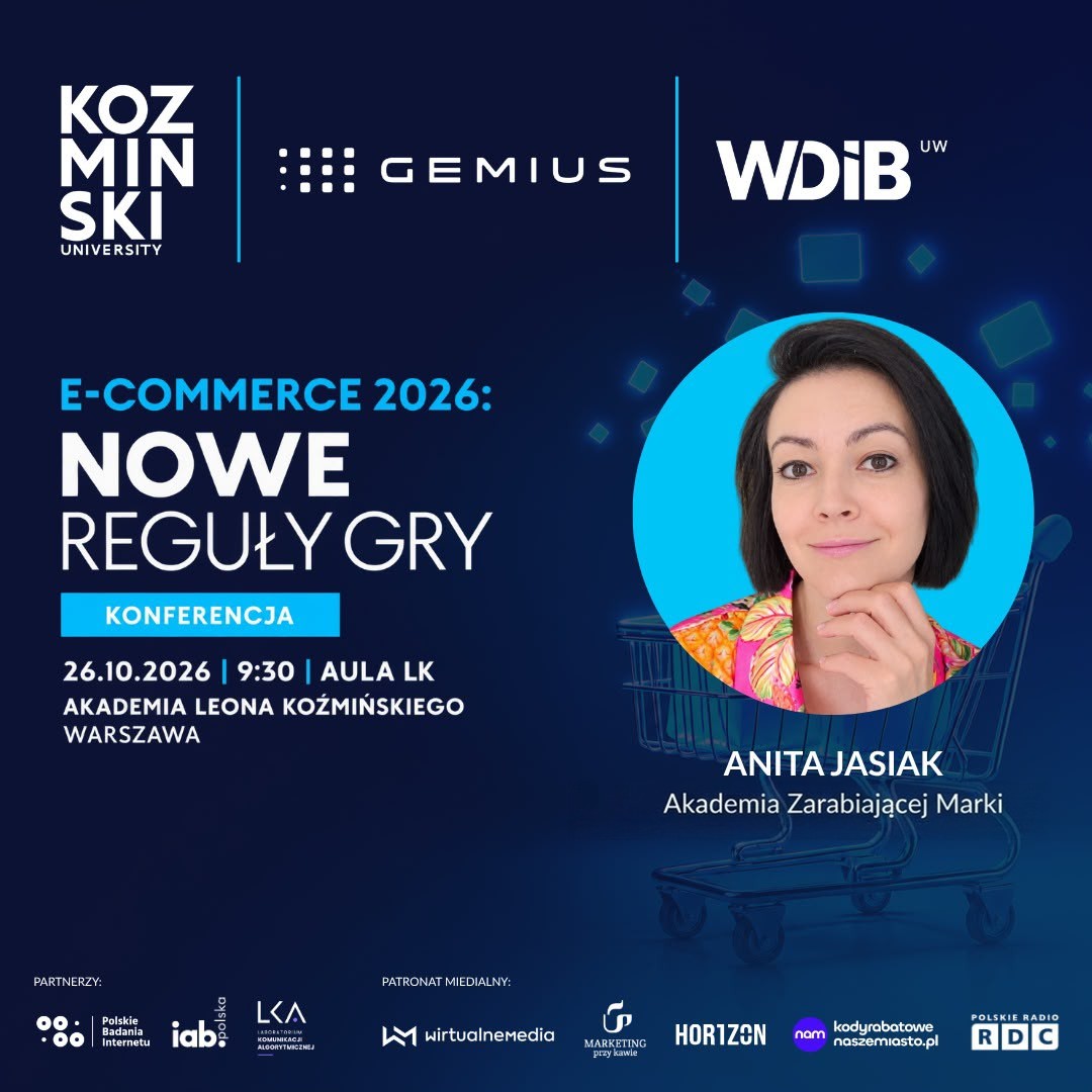 Konferencja E-commerce 2026: Nowe reguły gry - Anita Jasiak Akademia Zarabiającej Marki